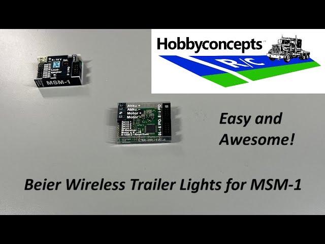 Wireless Beier Trailer Lights for MSM Units in Tamiya 1/14 Trucks