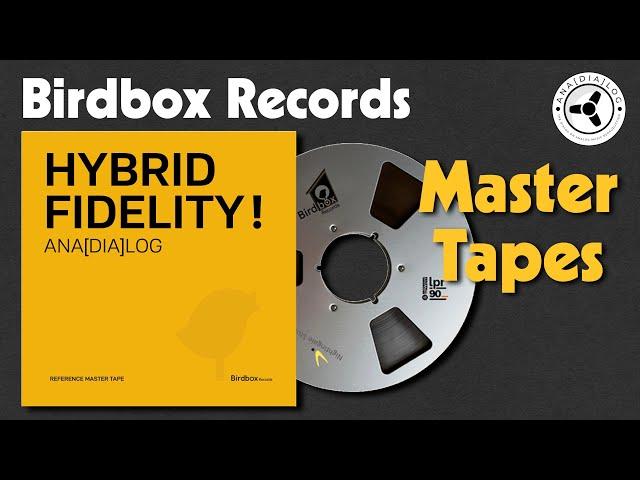 Master Tapes by Birdbox Records: Hybrid Fidelity!