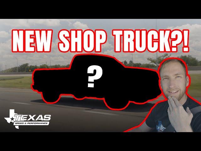 NEW TEXAS SPEED SHOP TRUCK?!