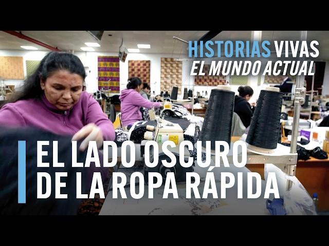 La cara OCULTA de la MODA RÁPIDA | Historias Vivas | Documental HD sobre la industria textil