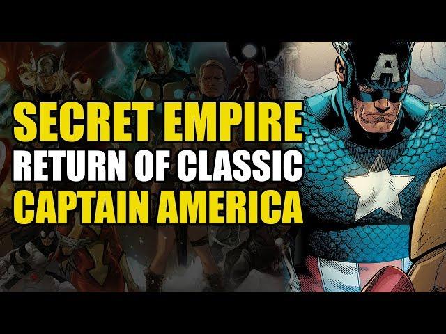 The Return Of Classic Captain America! (Marvel's Secret Empire Finale)