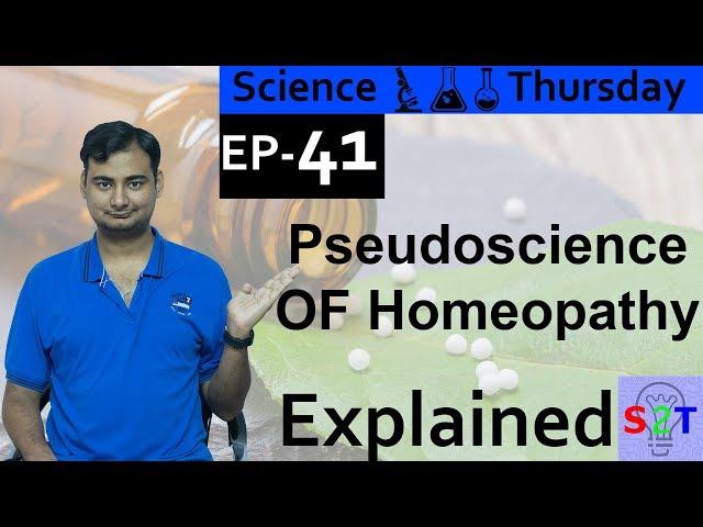 Homeopathy Explained{Science Thursday Ep41}