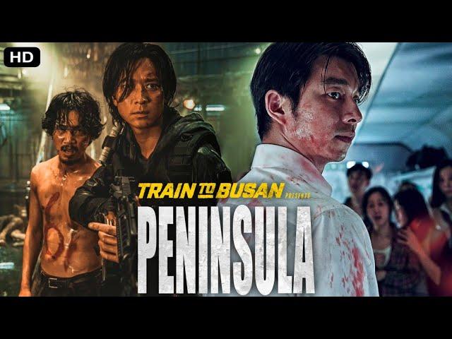 Train to Busan Presents: Peninsula (2020) Movie | Gang Dong-won, Lee Jung | Review And Facts