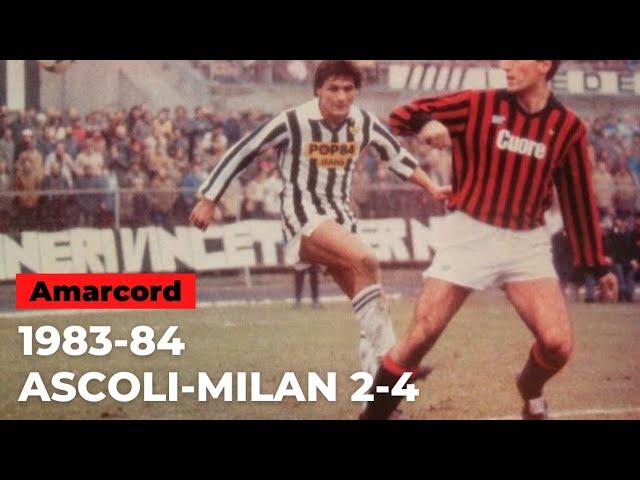 AMARCORD: ASCOLI-MILAN 2-4 | 11 dicembre 1983 | Serie A 1983-84