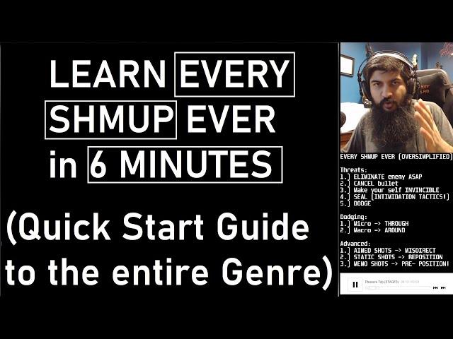 QUICK START GUIDE - TO EVERY SHMUP EVER