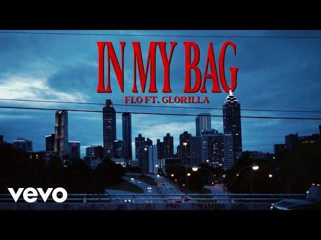 FLO - In My Bag ft. GloRilla (Official Music Video)