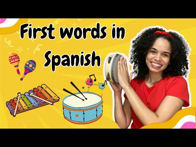 All About Instruments & First Words  | All In Spanish