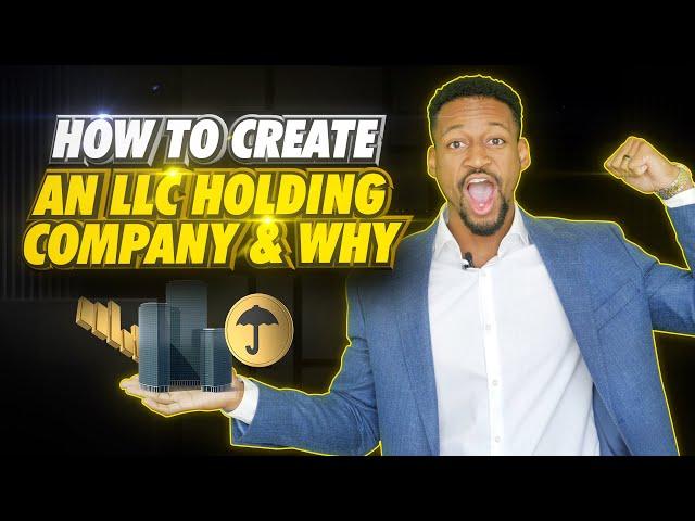 Should You Create an LLC Holding Company?