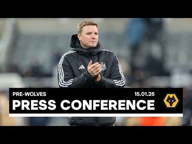 PRESS CONFERENCE | Eddie Howe pre-Wolves (H)