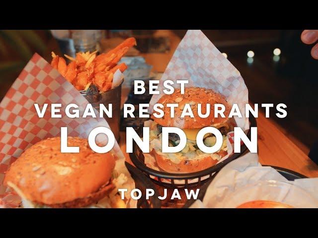 THE BEST VEGAN RESTAURANTS IN LONDON