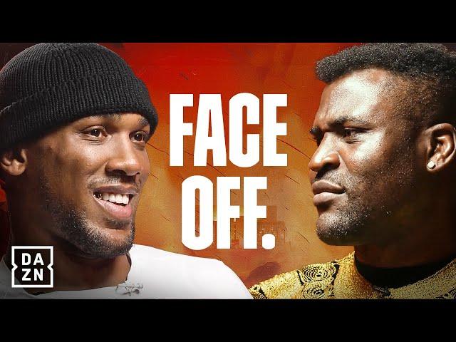 Anthony Joshua vs. Francis Ngannou: Face Off