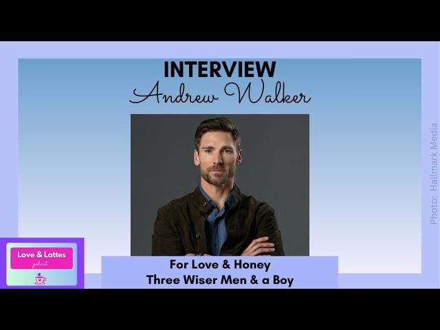 INTERVIEW - Actor ANDREW WALKER from Three Wise Men & a Boy, Jingle Bell Run (Hallmark Channel)