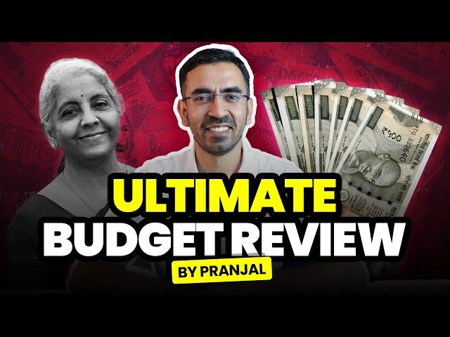 Ultimate Budget Review 2024-25