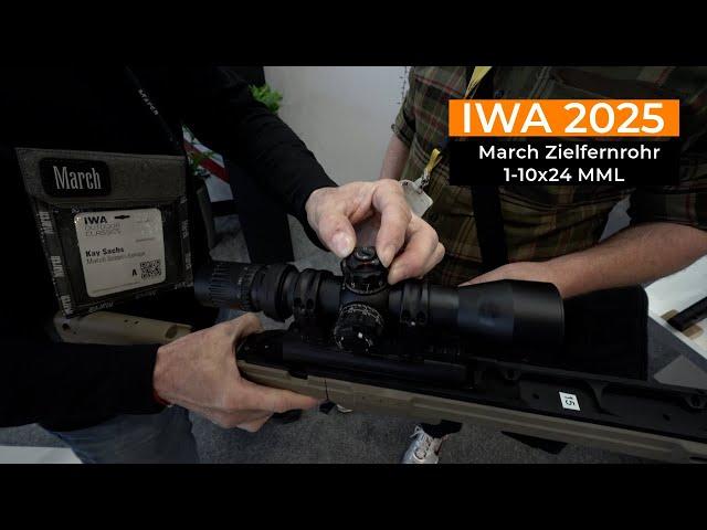 IWA 2025: Das March Zielfernrohr 1-10x24 MML – Premiumglas für Drückjagd und Tactical aus Japan