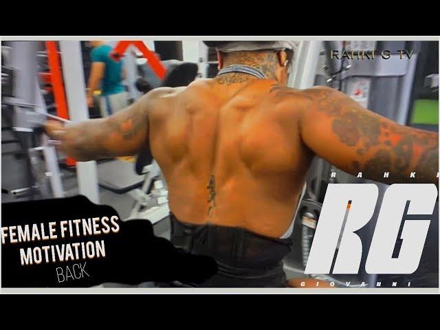 Female Fitness Motivation 'BACK [Rahki G Tv]