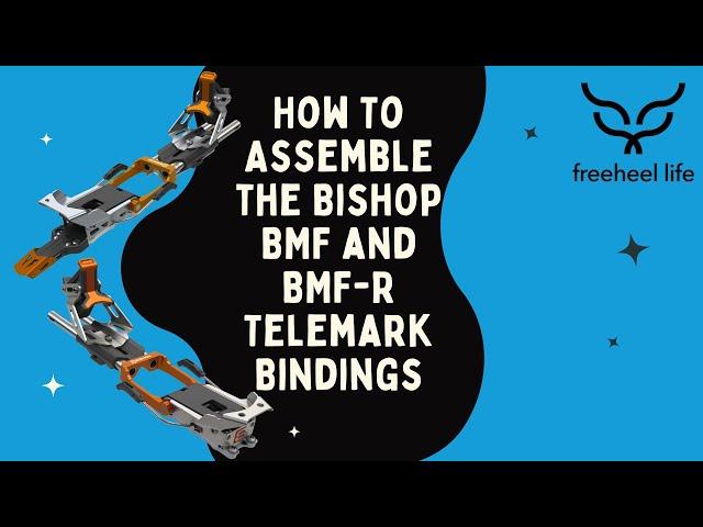 Telemark Ski Tech | How To Assemble the Bishop BMF and BMF-R Telemark Bindings