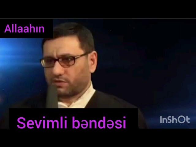 Hacı Şahin:Min illərlədir ki, bir Ağa pərdə arxasından olanları müşayiət edir