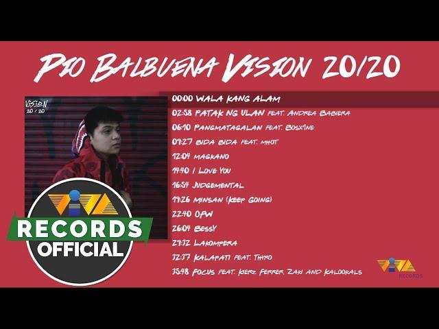 "Vision 20/20"  - Pio Balbuena (Non-stop Playlist)