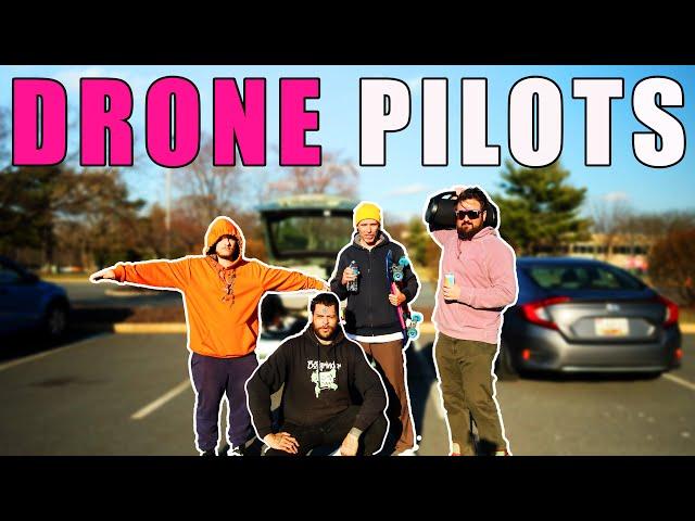 Drone pilots getting high.