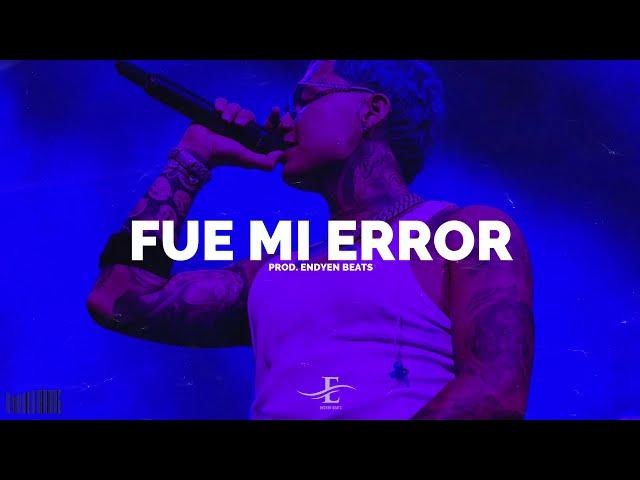 Blessd, Anuel AA Type Beat - ¨FUE MI ERROR¨  | Beat de Reggaeton Pista Comercial 2025