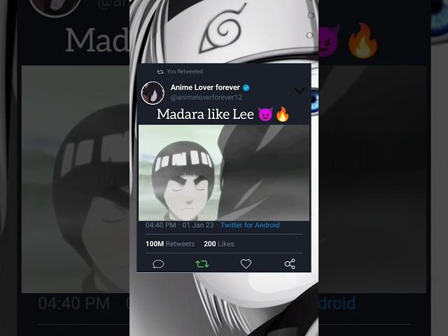 Madara like Lee  #shorts #anime #naruto #madara #lee #trendingshorts #viral