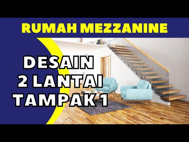 REVIEW RUMAH TIPE MEZZANINE SURABAYA, rumah 2 lantai terlihat 1