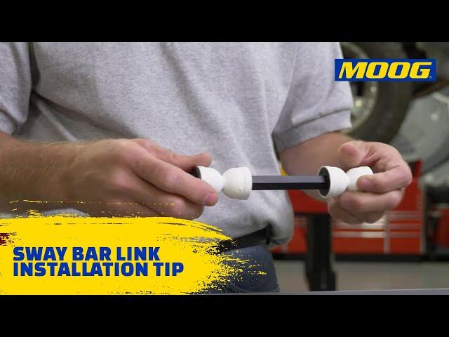 Sway Bar Link Installation Tip | MOOG Parts