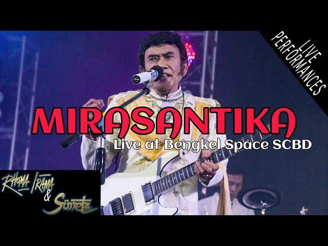 RHOMA IRAMA & SONETA GROUP - MIRASANTIKA (LIVE AT BENGKEL SPACE SCBD)