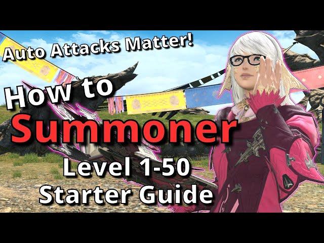 Arcanist/Summoner Starter Guide for Level 1-50: New to the Job? Start Here! [FFXIV 6.40+]