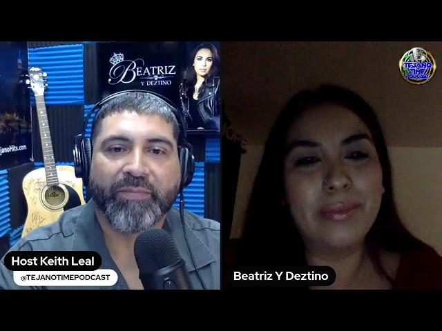 Beatriz Y Deztino Interview on Tejano Time Podcast 4/1/24 with Keith Leal