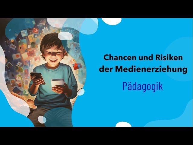 Chancen und Risiken der Medienerziehung verstehen: Wie funktioniert die Entwicklung?