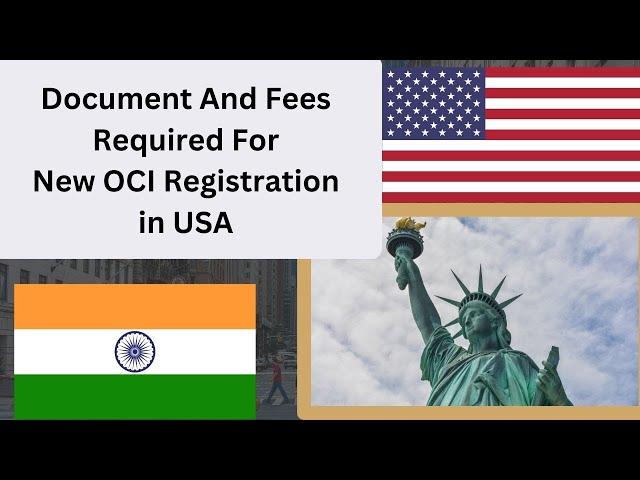 Documents and Fees for new Oci registration in USA