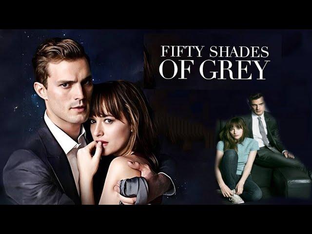 Fifty Shades of Grey (2015) Full Movie Review and Facts,Dakota Johnson and Jamie Dornan