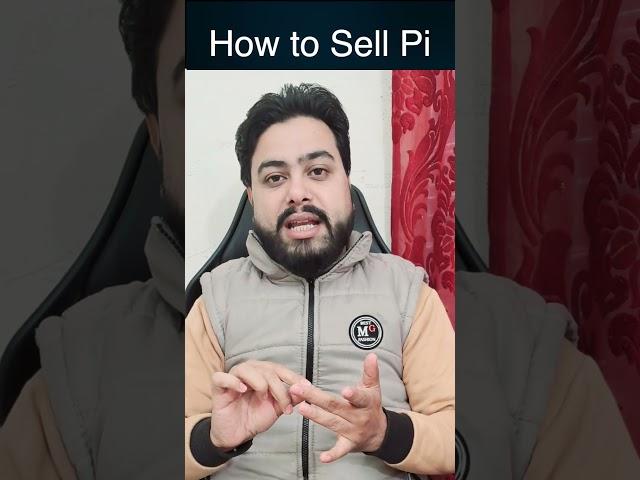 How to Sell Pi Coin - Pi Coin Kaise sell Kare - Pi Coin Sell Krny ka Tarika - How To Sale Pi Coin