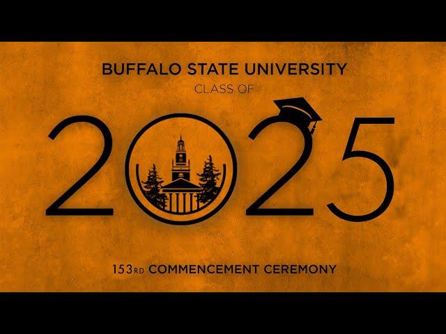 Buffalo State University | 153rd Commencement Ceremony | School of Arts and Sciences