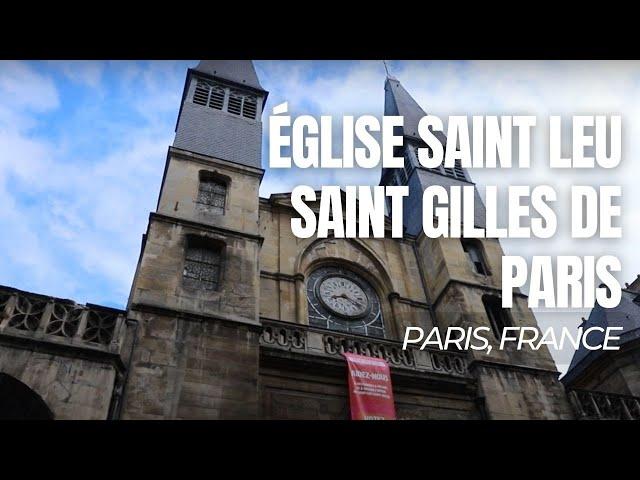 Visit Église Saint Leu Saint Gilles de Paris | Paris | France | Things to Do in Paris | Paris Church