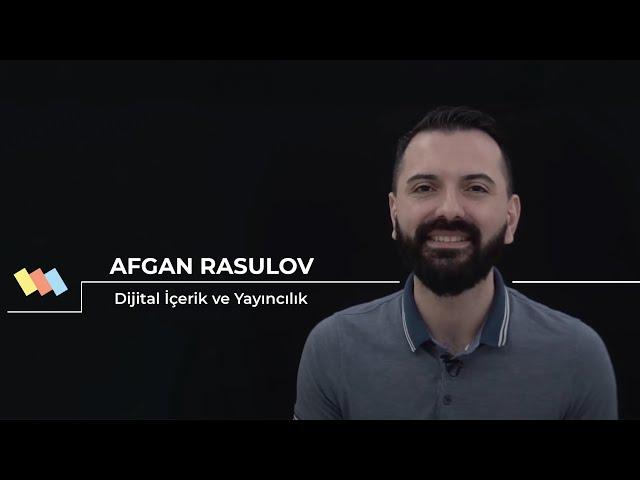 AFGAN RASULOV | ACUNMEDYA AKADEMİ