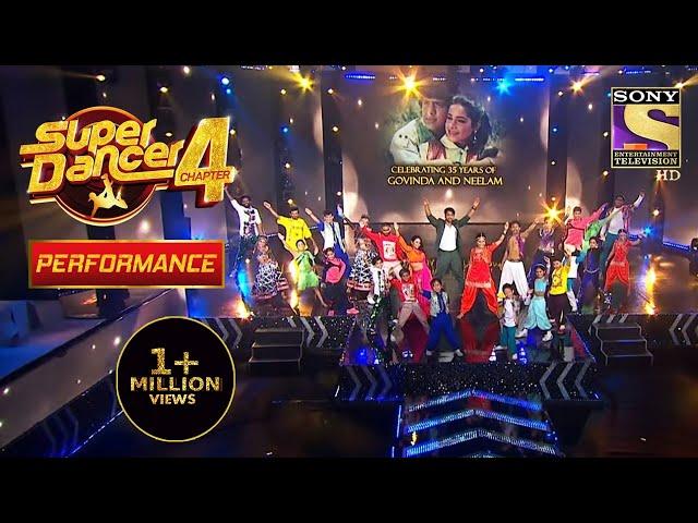 Super Dancers ने Govinda और Neelam Ji के लिए किया Performance | Super Dancer 4 | सुपर डांसर 4