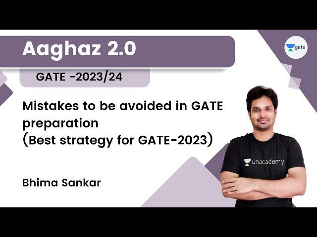 Mistakes to be avoided in GATE preparation | Best strategy for GATE-2023 | Aaghaz 2.0