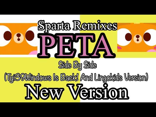 Sparta Remixes PETA Side-By-Side (Tyi39Windows Is Back! Version)