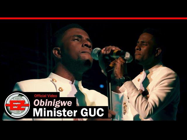 Minister GUC - Obinigwe (Official Video)