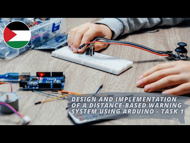 Design and Implementation of a Distance-Based Warning System | ENCS4380 Project