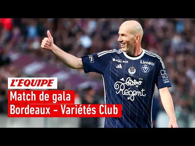 Le replay intégral de Girondins de Bordeaux - Variétés Club de France