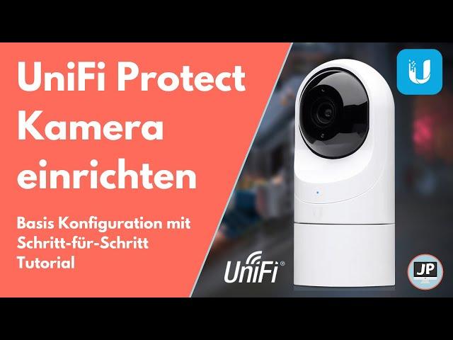 UniFi Protect Setup Überwachungskamera einrichten | Basistutorial