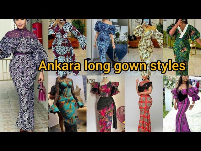 Most elegant Ankara styles for ladies | Ankara Long gown styles 2024 | Ankara dress designs