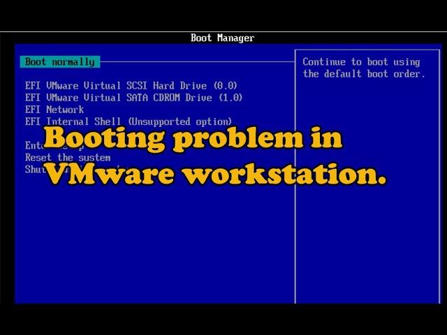 How to fix booting problem in VMware workstation