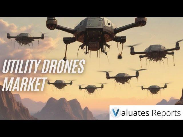 Utility Drones Market: The Future of Inspections! Valuates Reports