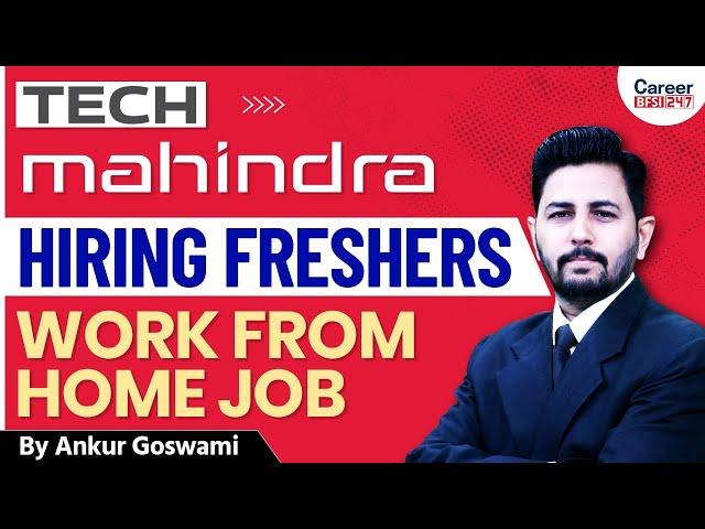 Work From Home Job at Tech Mahindra | No Experience Needed | By Ankur Sir