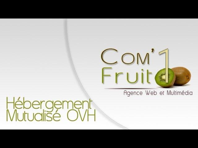 Tutoriel Hébergement mutualisé chez OVH