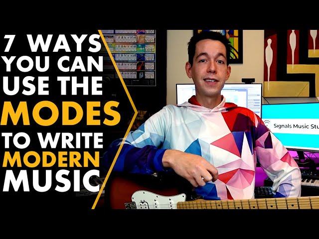 Demonstrating 7 Ways that Composers Make Music Using Modes [SONGWRITING / THEORY]